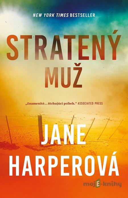 Stratený muž - Jane Harper
