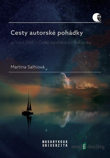 Cesty autorské pohádky - Martina Salhiová