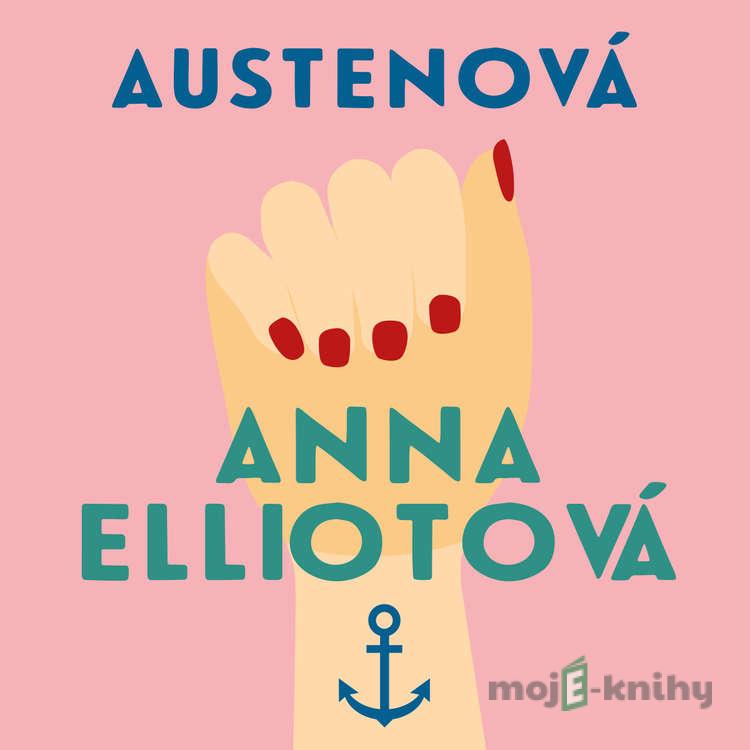 Anna Elliotová - Jane Austen, Jane Austenová