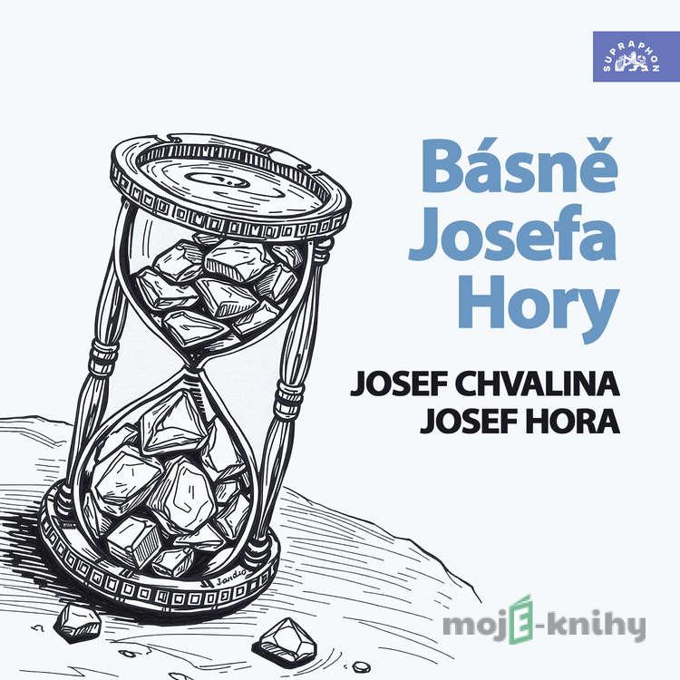 Básně Josefa Hory - Josef Hora