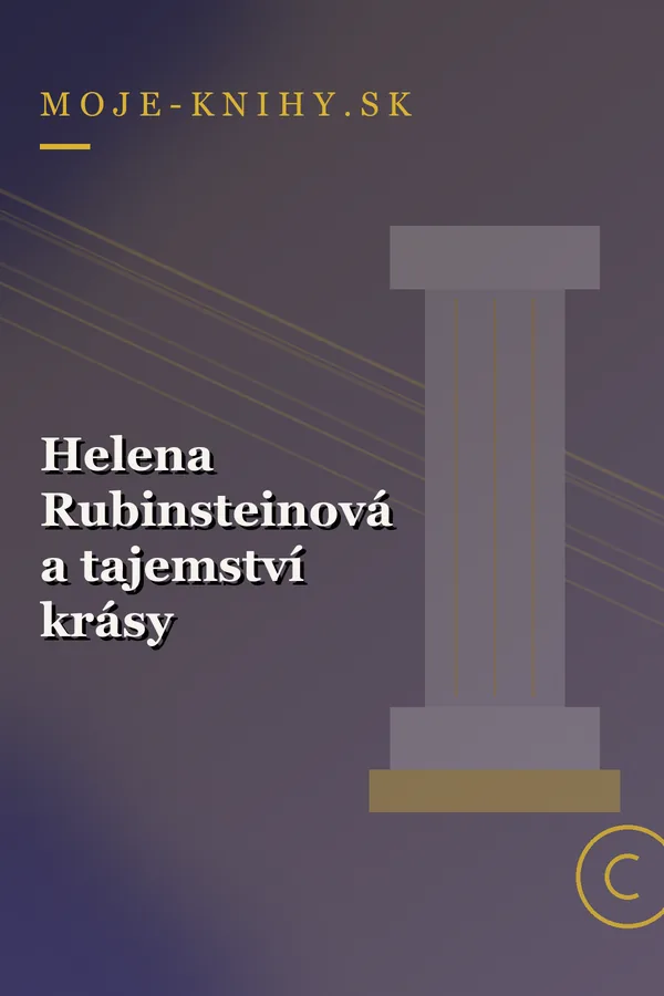 Obálka knihy Helena Rubinsteinová a tajemství krásy
