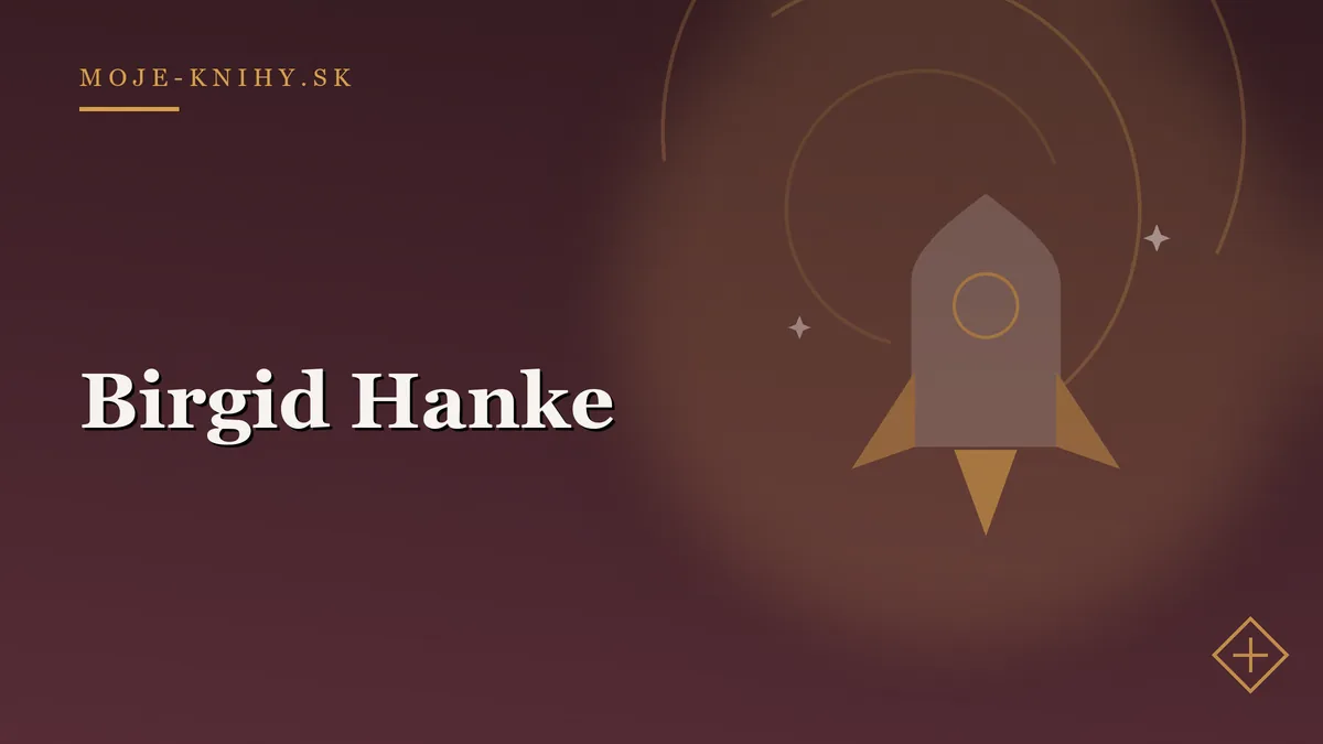 Ilustračný obrázok k článku: Birgid Hanke