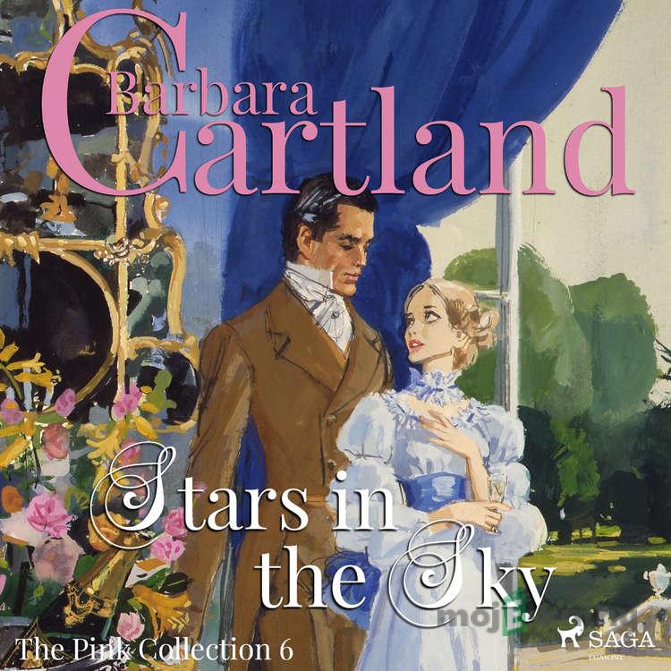 Stars in the Sky (Barbara Cartland’s Pink Collection 6) (EN) - Barbara Cartland Stars in the Sky (Barbara Cartland’s Pink Collection 6) (EN) - Barbara Cartland