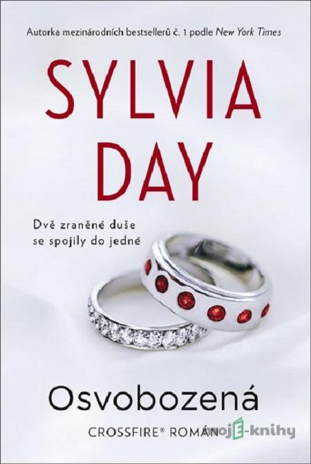 Osvobozená - Sylvia Day Osvobozená - Sylvia Day