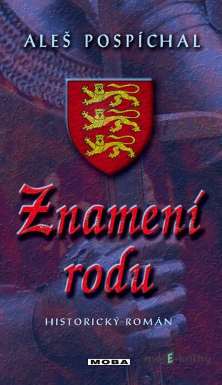 Znamení rodu - Aleš Pospíchal Znamení rodu - Aleš Pospíchal