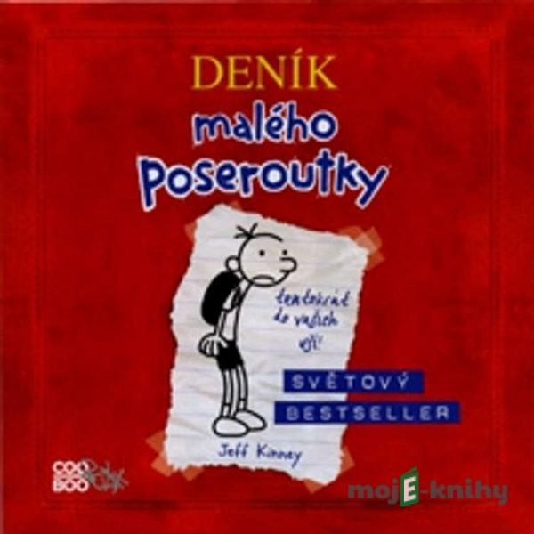 Deník malého poseroutky - Jeff Kinney