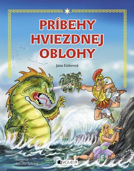 Príbehy hviezdnej oblohy - Jana Eislerová Príbehy hviezdnej oblohy - Jana Eislerová
