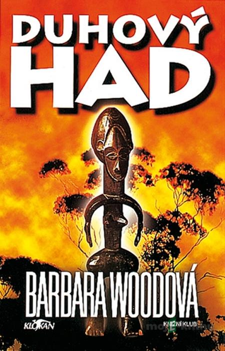 Duhový had - Barbara Woodová Duhový had - Barbara Woodová