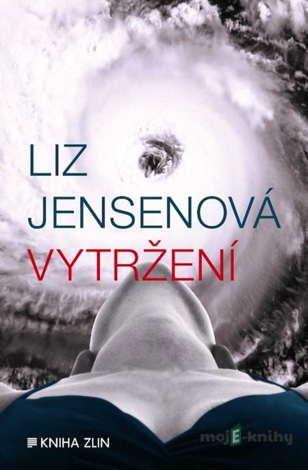 Vytržení - Liz Jensenová Vytržení - Liz Jensenová