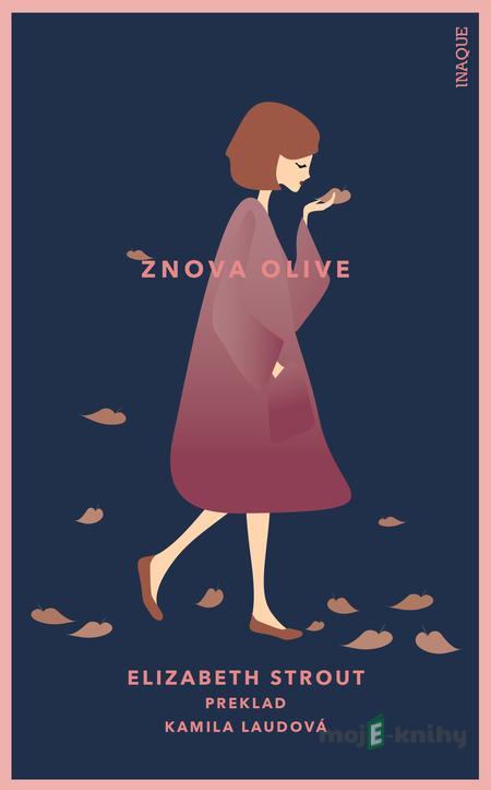 Znova Olive - Elizabeth Strout Znova Olive - Elizabeth Strout