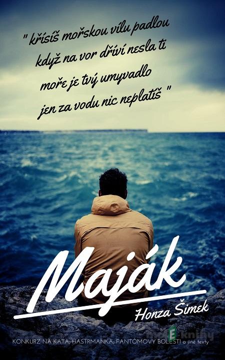 Maják - Honza Šimek Maják - Honza Šimek