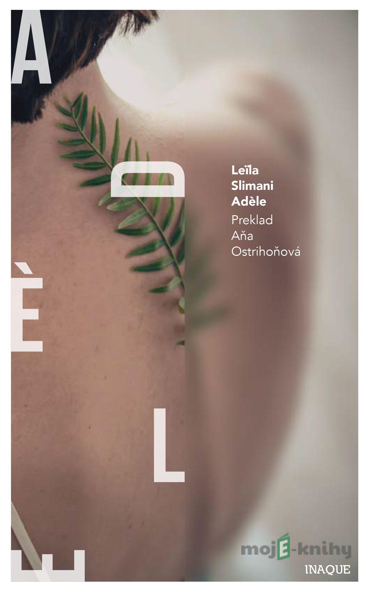 Adéle - Leila Slimani Adéle - Leila Slimani