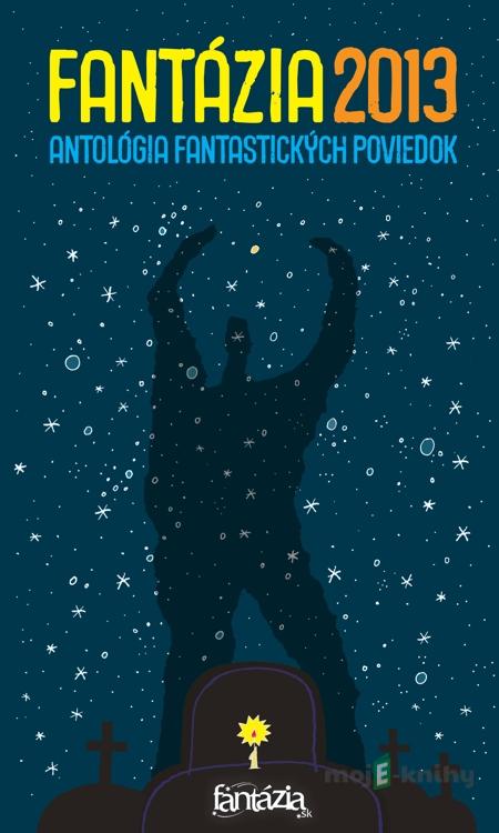 Fantázia 2013 - Ivan Aľakša Fantázia 2013 - Ivan Aľakša