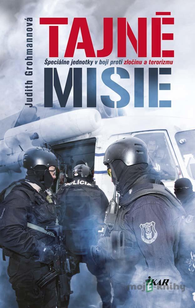 Tajné misie - Judith Grohmann Tajné misie - Judith Grohmann
