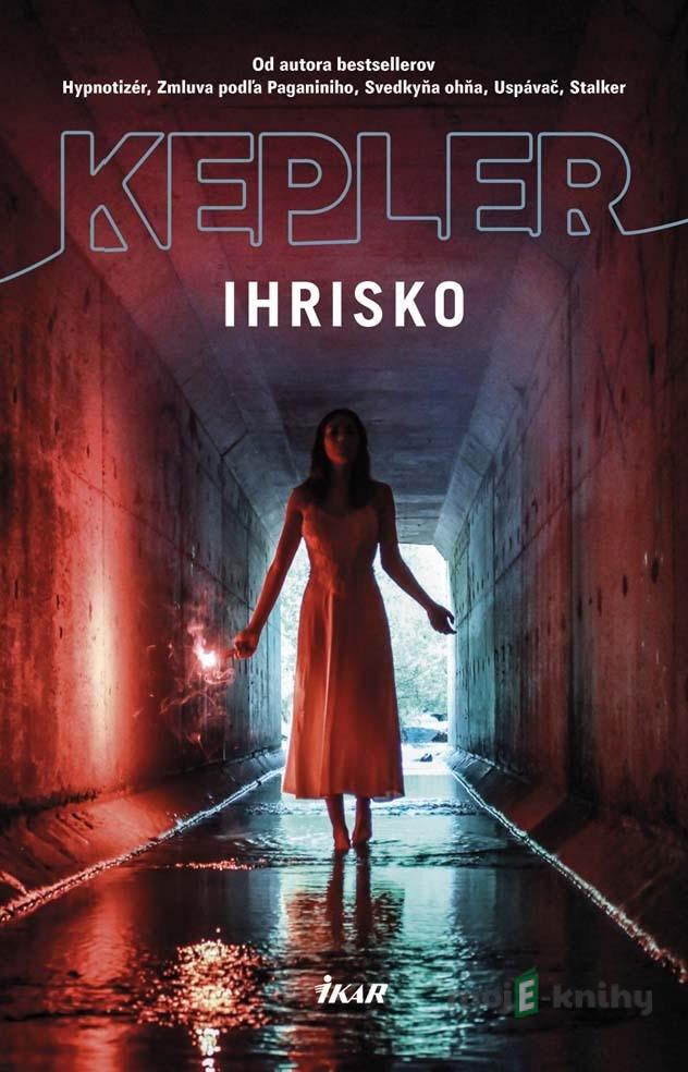 Ihrisko - Lars Kepler Ihrisko - Lars Kepler