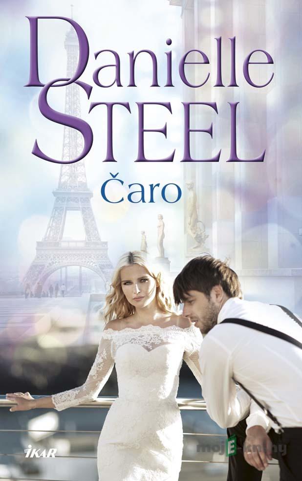 Čaro - Danielle Steel Čaro - Danielle Steel