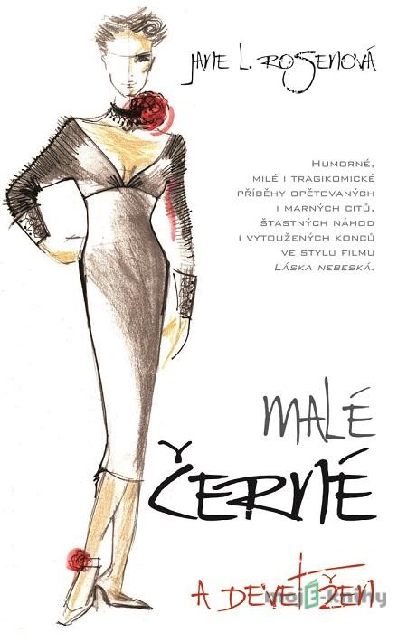 Malé černé a devět žen - Jane L. Rosen Malé černé a devět žen - Jane L. Rosen