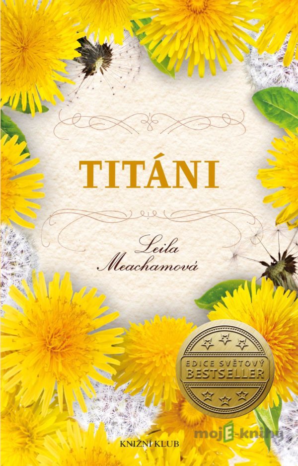 Titáni - Leila Meacham