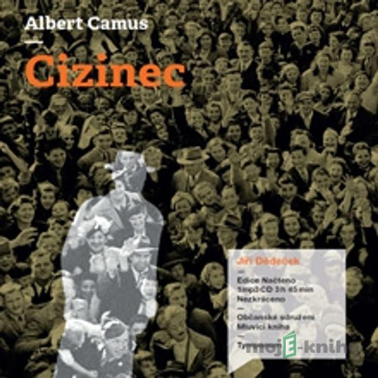 Cizinec - Albert Camus Cizinec - Albert Camus