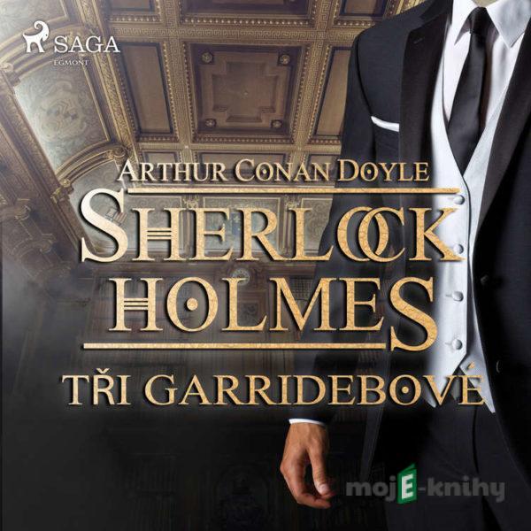 Tři Garridebové - Arthur Conan Doyle