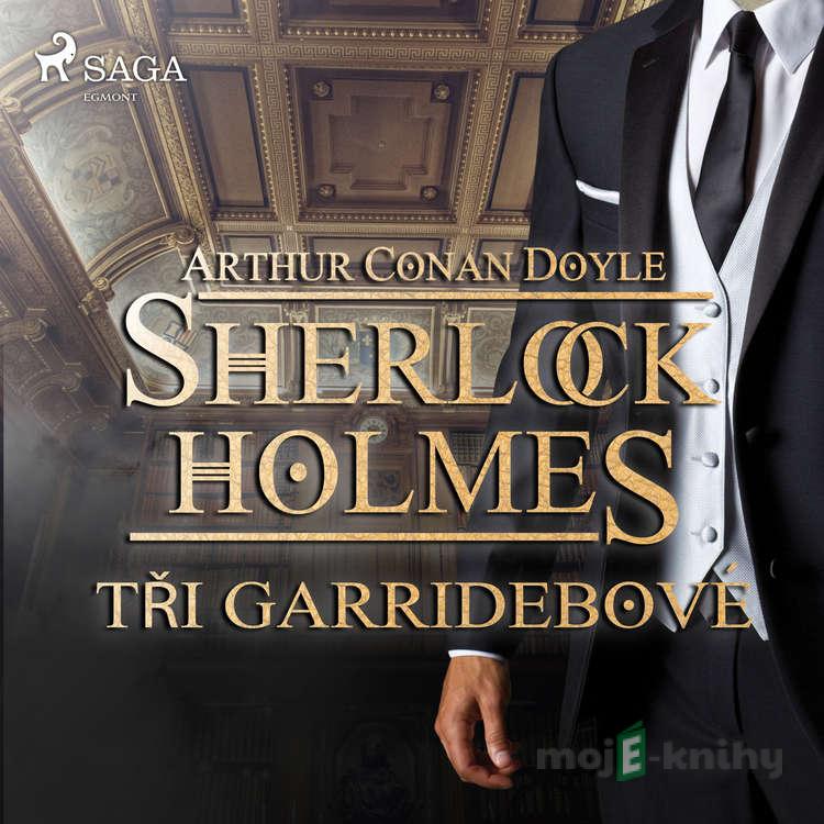 Tři Garridebové - Arthur Conan Doyle Tři Garridebové - Arthur Conan Doyle
