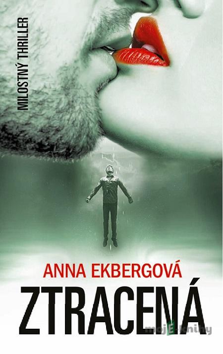 Ztracená - Anna Ekberg Ztracená - Anna Ekberg