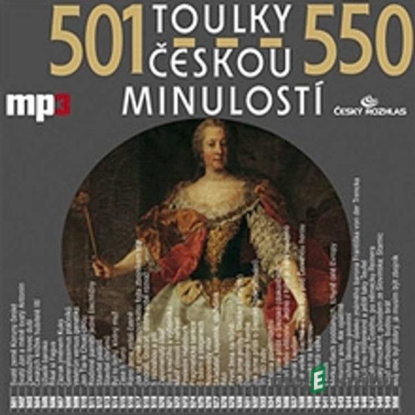 Toulky českou minulostí 501 - 550 - Josef Veselý