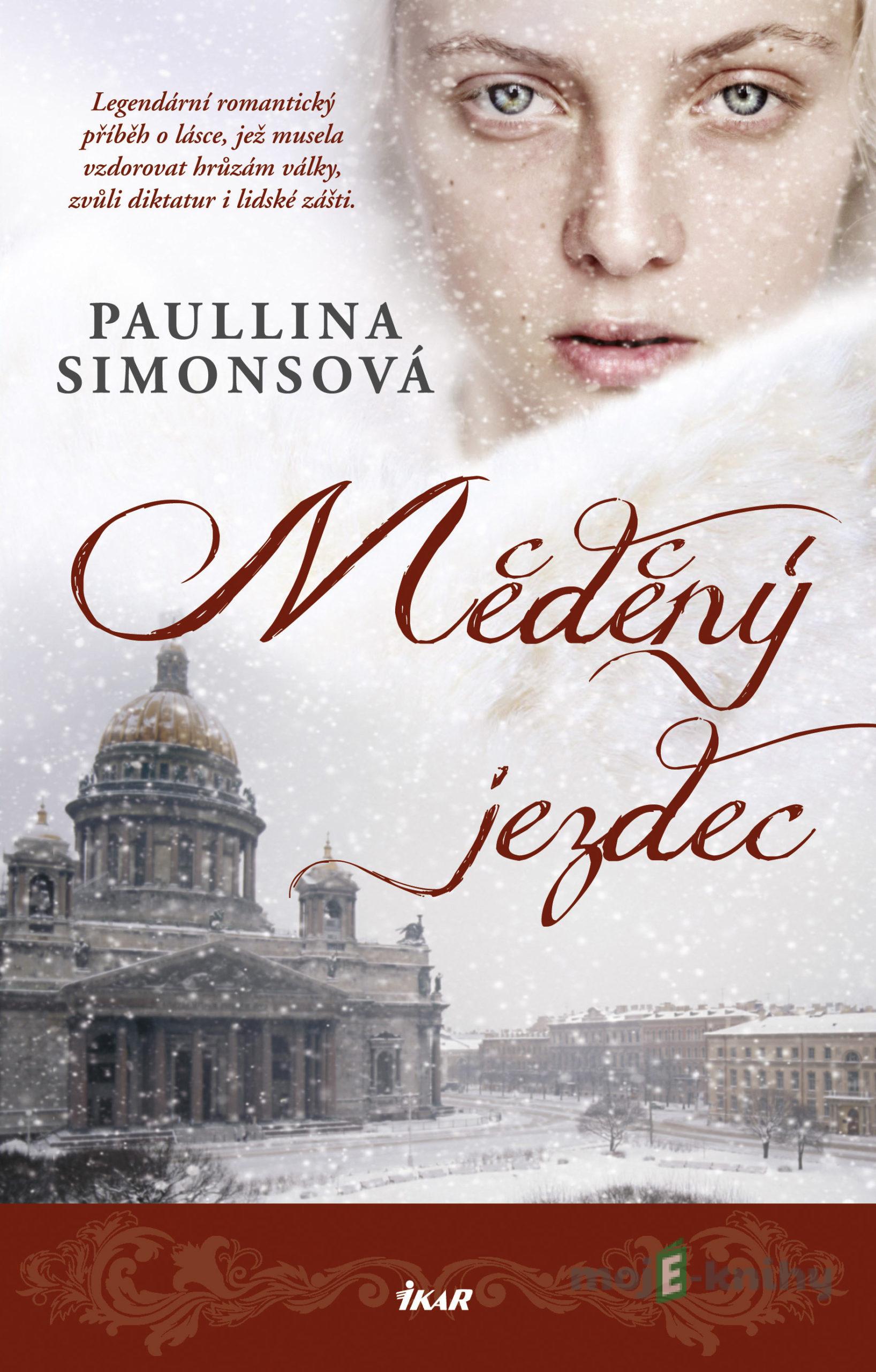 Měděný jezdec - Paullina Simons Měděný jezdec - Paullina Simons