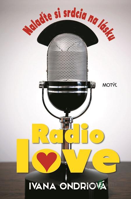 Radio love - Ivana Ondriová Radio love - Ivana Ondriová