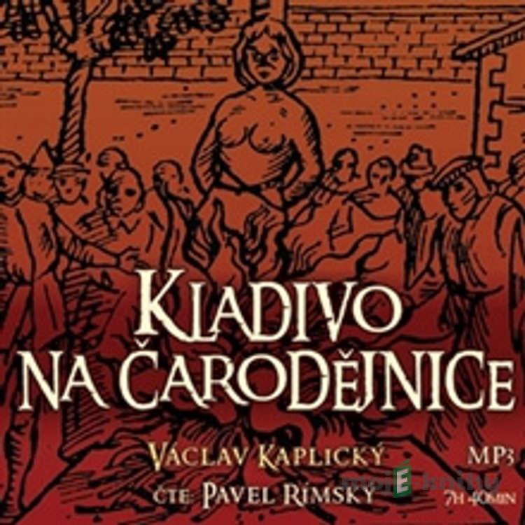 Kladivo na čarodějnice - Václav Kaplický Kladivo na čarodějnice - Václav Kaplický
