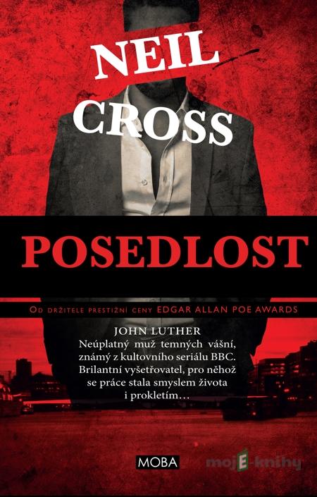 Posedlost - Neil Cross Posedlost - Neil Cross