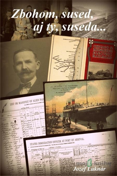 Zbohom, sused, aj ty, suseda... - Jozef Luknár Zbohom, sused, aj ty, suseda... - Jozef Luknár