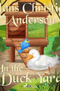 In the Duck Yard (EN) - Hans Christian Andersen