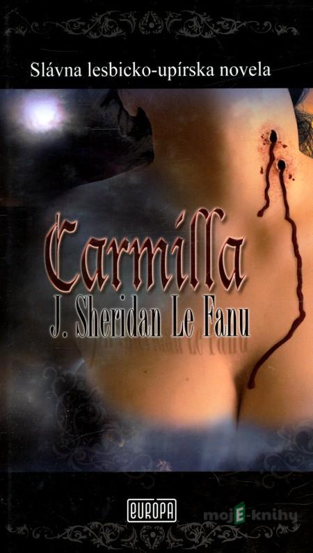 Carmilla - Joseph Sheridan Le Fanu Carmilla - Joseph Sheridan Le Fanu
