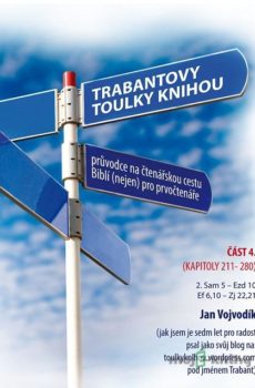 Trabantovy toulky Knihou – část 4. - Jan Vojvodík