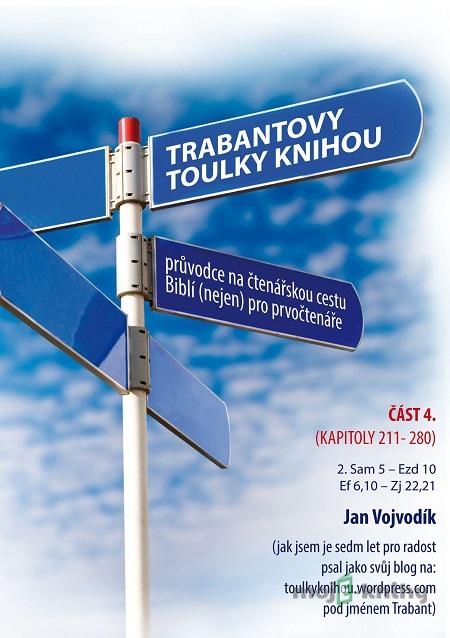 Trabantovy toulky Knihou – část 4. - Jan Vojvodík Trabantovy toulky Knihou – část 4. - Jan Vojvodík