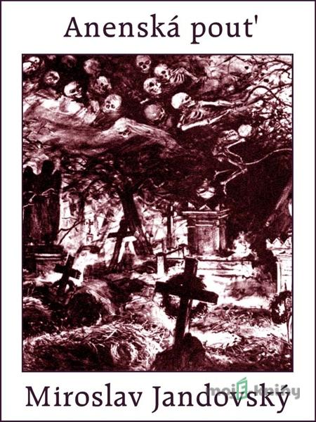 Anenská pouť - Miroslav Jandovský Anenská pouť - Miroslav Jandovský