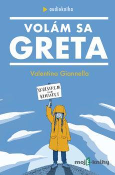 Volám sa Greta - Valentina Gianella