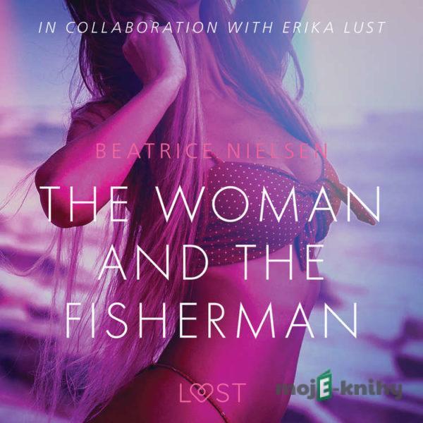 The Woman and the Fisherman - Erotic Short Story (EN) - Beatrice Nielsen