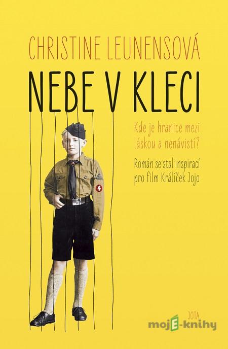 Nebe v kleci - Christine Leunens Nebe v kleci - Christine Leunens