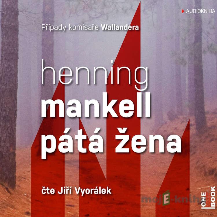 Pátá žena - Henning Mankell Pátá žena - Henning Mankell