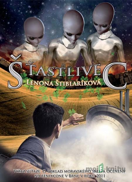 Šťastlivec - Lenona Štiblaríková Šťastlivec - Lenona Štiblaríková
