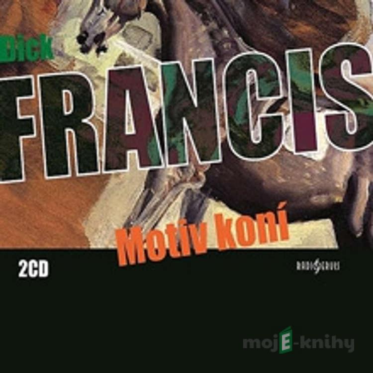 Motiv koní - Dick Francis Motiv koní - Dick Francis