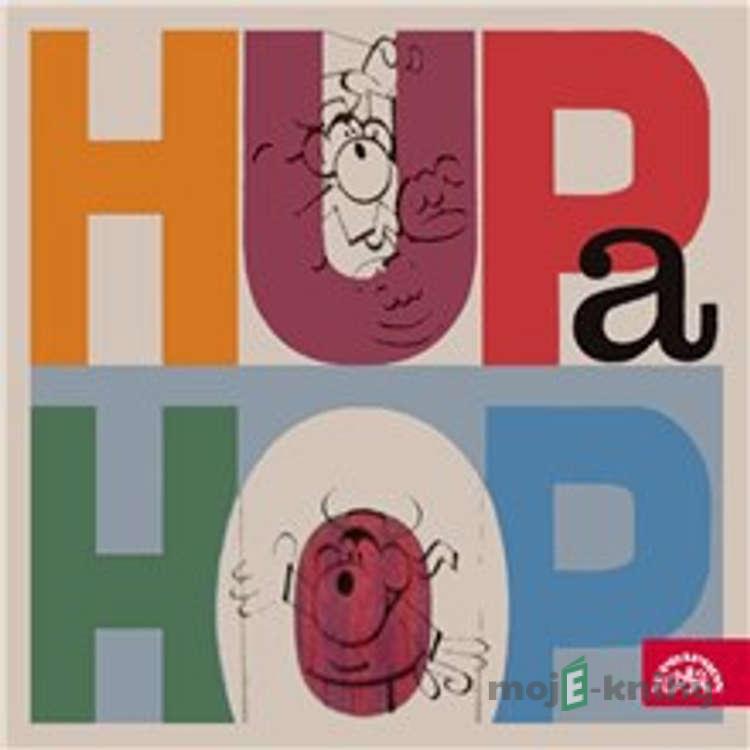 Hup a Hop - Jiří Kafka Hup a Hop - Jiří Kafka