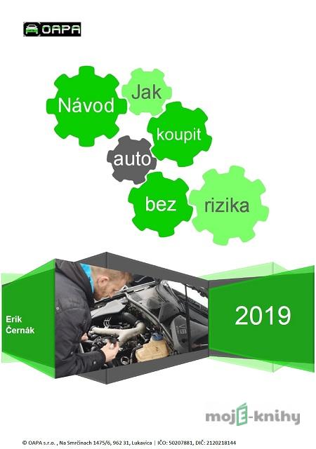 Návod jak koupit auto bez rizika - Erik Černák Návod jak koupit auto bez rizika - Erik Černák
