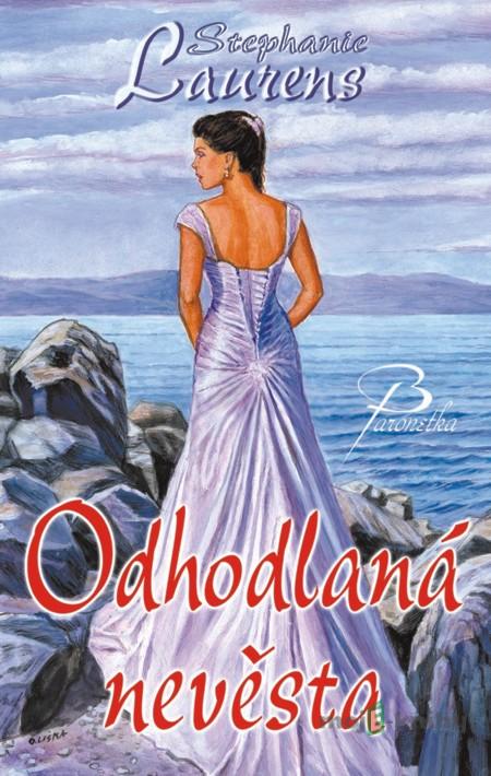 Odhodlaná nevěsta - Stephanie Laurens Odhodlaná nevěsta - Stephanie Laurens