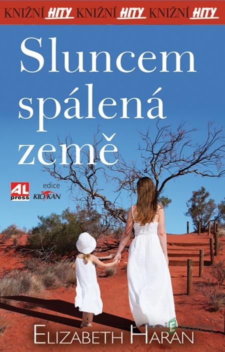 Sluncem spálená země - Elizabeth Haran Sluncem spálená země - Elizabeth Haran