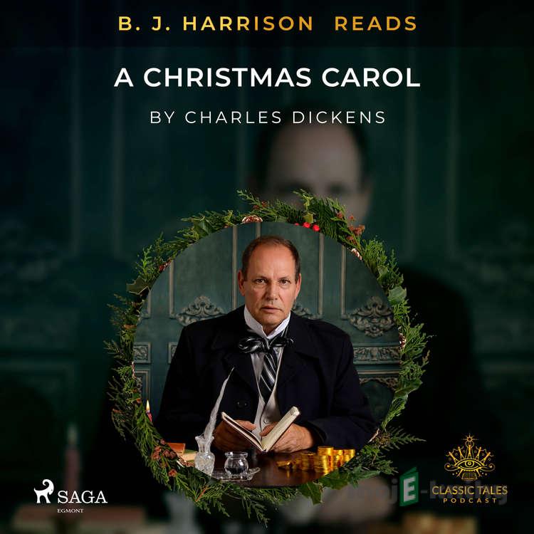 B. J. Harrison Reads A Christmas Carol (EN) - Charles Dickens B. J. Harrison Reads A Christmas Carol (EN) - Charles Dickens