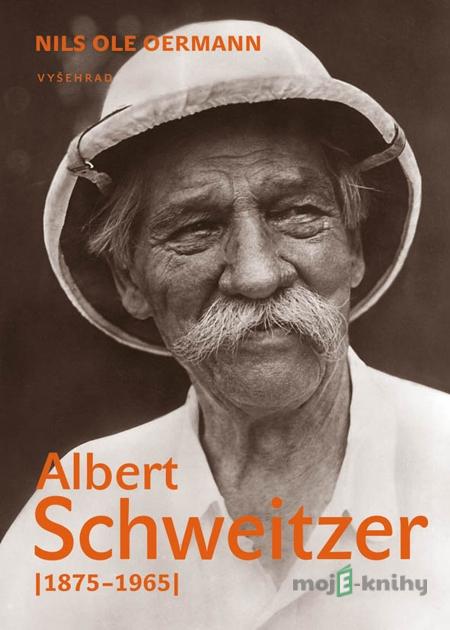 Albert Schweitzer - Nils Ore Oermann Albert Schweitzer - Nils Ore Oermann