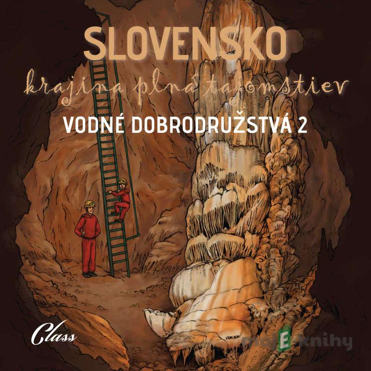 Vodné dobrodružstvá 2 - kolektív autorov Vodné dobrodružstvá 2 - kolektív autorov
